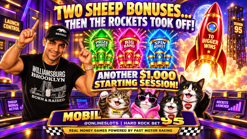 THREE BONUSES—HOW DID IT END? 🐑🚀🔥 | Hard Rock Bet Florida | Mobile Session 95